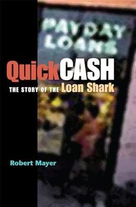 Quick Cash: The Story of the Loan Shark