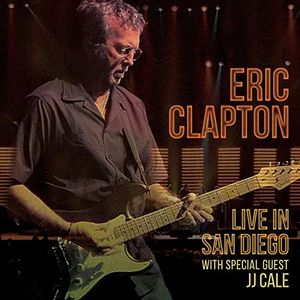 Live In San Diego (with Special Guest JJ Cale)