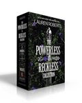 The Powerless & Reckless Collection (Boxed Set): Powerless; Reckless