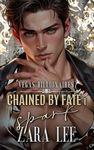 CHAINED BY