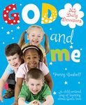 God and Me: 365 Daily Devotions – A Child-Centred Way of Learning about God’s Love