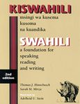 SWAHILI: A Foundation for Speaking, Reading, and Writing