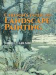 Carlson's Guide to Landscape Painting