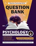 Objective Psychology 3000+ MCQs Question Bank Book - Power Within Psychology - Useful for CUET, TISS, UGC NET JRF, MPhil Clinical psychology, UPHESC, SET, GATE, UPSC (Optional) - Edition 2 (2024)