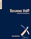 Securing VoIP: Keeping Your VoIP Ne