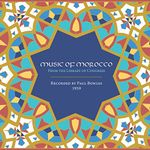 Music of Morocco: Recorded by Paul Bowles, 1959