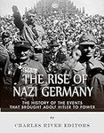The Rise of Nazi Germany: The Histo