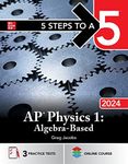 5 Steps to a 5: AP Physics 1: Algeb