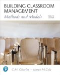 Building Classroom Management: Methods and Models (12th Edition)