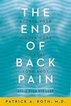 The End of Back Pain: Access Your H