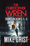 The Christopher Wren Series: Books 1-3