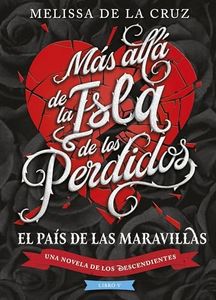 Los Descendientes. Más allá de la Isla de los Perdidos: Libro V
