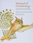 Manual of Ornithology – Avian Structure & Function: Avian Structure and Function