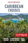 Insight Guides Caribbean Cruises (Travel Guide with Free eBook) (Insight Guides Main Series, 441)