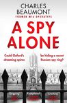 A Spy Alone: For fans of Damascus Station and Slow Horses