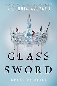 Glass Sword (Red Queen, 2)