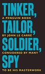 Tinker Tailor Soldier Spy [Paperback] le Carré, John