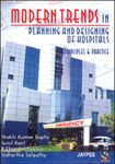 Modern Trends in Planning and Designing of Hospitals :Principles and Practice with CD-ROM