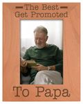 ThisWear Gift for Grandpa Best Get Promoted to Papa Natural Wood Engraved 4x6 Portrait Picture Frame Wood