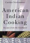 American Indian Cooking - Recipes From The Southwest