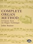 Complete Organ Method: A Classic Te
