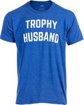 Trophy Husband | Funny Dad Joke Gro