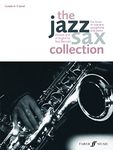 The Jazz Sax Collection: (Tenor or Soprano Saxophone): For Tenor or Soprano Saxophone (Faber Edition: Jazz Sax Collection)