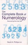 The Complete Book Of Numerology: Discovering Your Inner Self