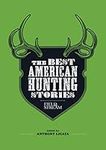 The Best American Hunting Stories (