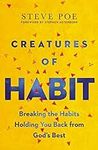 Creatures of Habit: Breaking the Ha