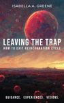 LEAVING THE TRAP: How to Exit Reinc