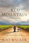 Red Mountain: A Novel (Red Mountain Chronicles Book 1)