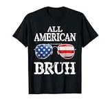 All American Bruh 4th Of July Boys 