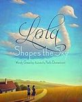 Lola Shapes the Sky