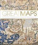 Great Maps: The World's Masterpieces Explored and Explained