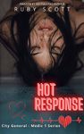 Hot Response - A Lesbian Medical Romance Novel: Sapphic Romance book (City General: Medic 1)