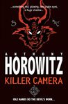 Killer Camera (Horowitz Horror Book 1)