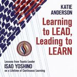 Learning to Lead, Leading to Learn: