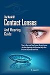 THE WORLD OF CONTACT LENSES AND WEA