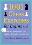 1001 Chess Exercises for Beginners: