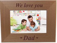 CustomGiftsNow We Love You Dad - Engraved Wood Picture Frame - Fits 4x6 inch Photo