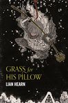 Grass for His Pillow (Tales of the Otori Book 2)