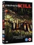 Primeval Kill [DVD]