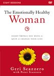 The Emotionally Healthy Woman Video Study: Eight Things You Have to Quit to Change Your Life