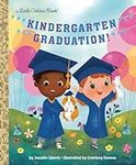 Kindergarten Graduation!: A Book fo