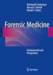 Forensic Medicine: Fundamentals and Perspectives