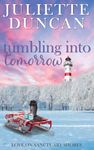 Tumbling into Tomorrow: A Small Town Christian Romance (Love on Sanctuary Shores Book 1)