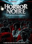 Horror Noire: A History Of Black Cinema