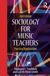 Sociology for Music Teachers: Practical Applications