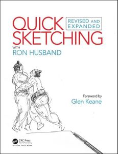 Quick Sketching with Ron Husband: Revised and Expanded